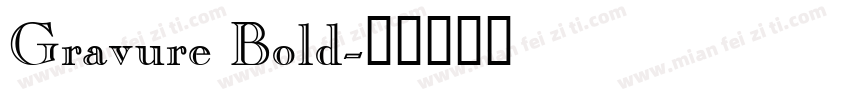 Gravure Bold字体转换